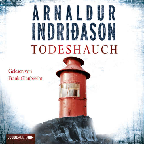 Hoerbuch Todeshauch - Arnaldur Indriðason - Frank Glaubrecht