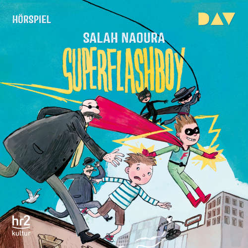 Hoerbuch Superflashboy (Hörspiel) - Salah Naoura - Oliver Szerkus