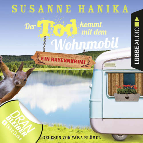 Hoerbuch Der Tod kommt mit dem Wohnmobil - Sofia und die Hirschgrund-Morde, Teil 1 - Susanne Hanika - Yara Blümel Hoerbuch Der Tod kommt mit dem Wohnmobil - Sofia und die Hirschgrund-Morde, Teil 1 - Susanne Hanika - Yara Blümel
