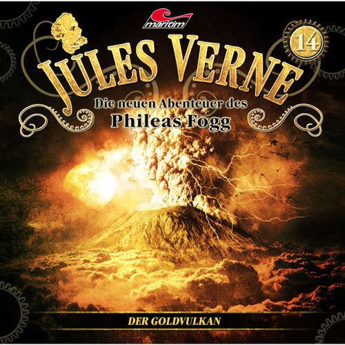Hoerbuch Jules Verne, Die neuen Abenteuer des Phileas Fogg, Folge 14: Der Goldvulkan - Marc Freund - Christian Brückner Hoerbuch Jules Verne, Die neuen Abenteuer des Phileas Fogg, Folge 14: Der Goldvulkan - Marc Freund - Christian Brückner