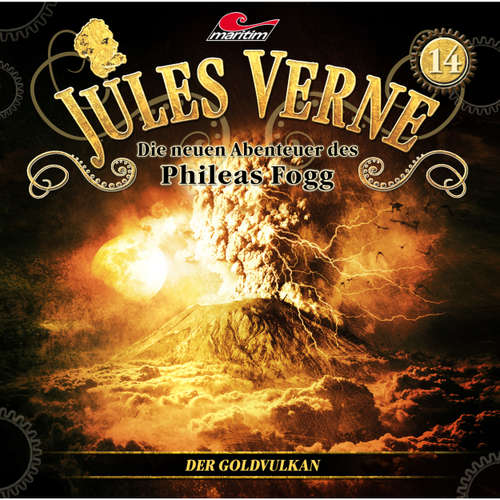 Hoerbuch Jules Verne, Die neuen Abenteuer des Phileas Fogg, Folge 14: Der Goldvulkan - Marc Freund - Christian Brückner