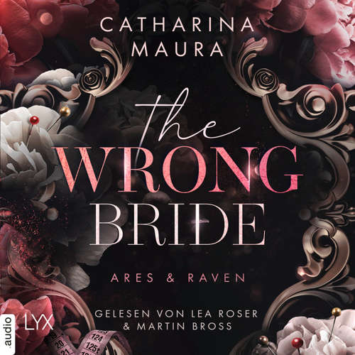 Hoerbuch The Wrong Bride - Catharina Maura - Lea Roser