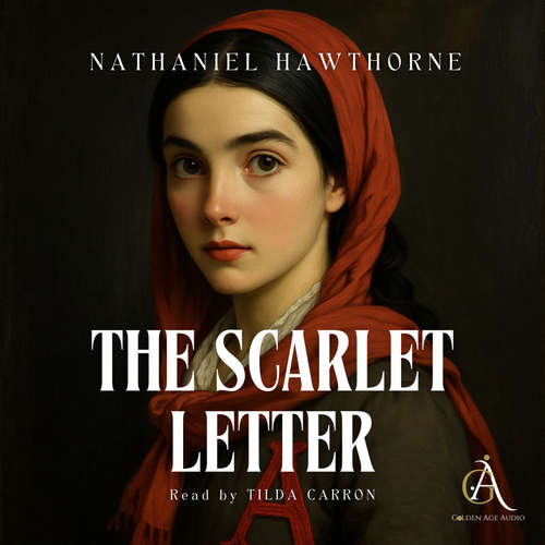 Audiobook The Scarlet Letter - Audiobook - Nathaniel Hawthorne - Tilda Carron