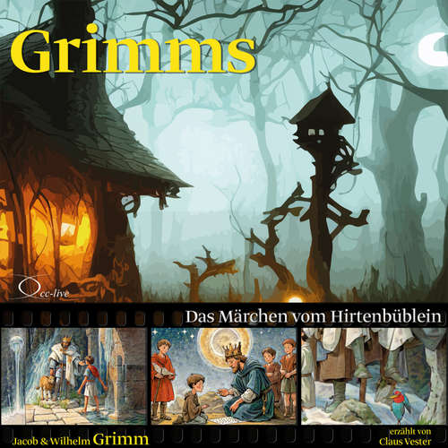 Hoerbuch Das Märchen vom Hirtenbüblein - Jacob Grimm - Claus Vester