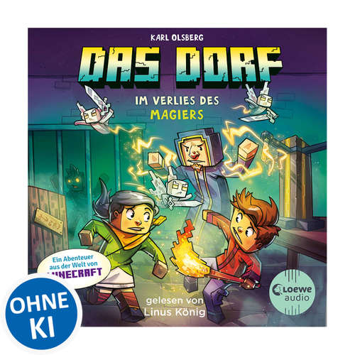Hoerbuch Das Dorf 7 - Im Verlies des Magiers - Karl Olsberg - Linus König