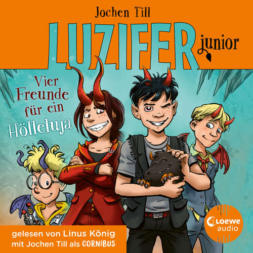Hoerbuch Luzifer junior (Band 17) - Vier Freunde für ein Hölleluja - Jochen Till - Linus König