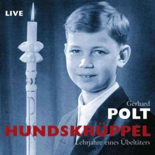 Hoerbuch Hundskrüppel - Gerhard Polt - Gerhard Polt