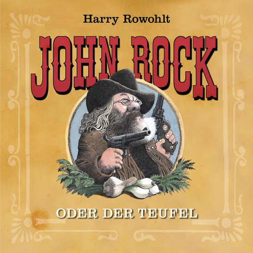 Hoerbuch John Rock oder der Teufel - Harry Rowohlt - Harry Rowohlt