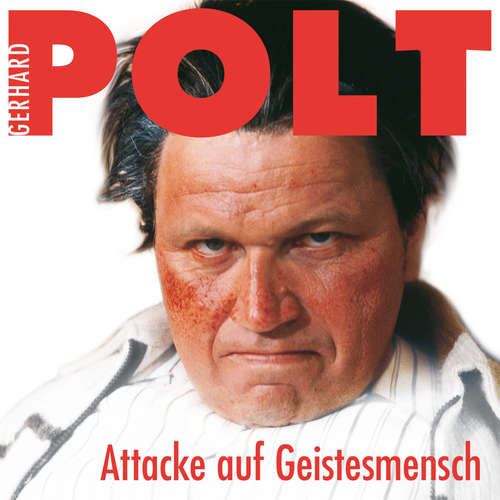 Hoerbuch Attacke auf Geistesmensch - Gerhard Polt - Gerhard Polt