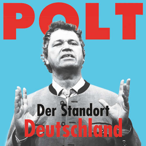 Hoerbuch Der Standort Deutschland - Gerhard Polt - Gerhard Polt