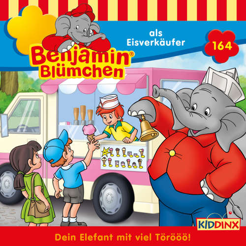 Hoerbuch Benjamin Blümchen, Folge 164: als Eisverkäufer - Jens-Christian Seele - Matti Klemm