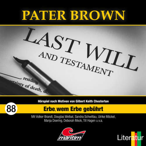 Hoerbuch Pater Brown, Folge 88: Erbe, wem Erbe gebührt - Yves Holland - Douglas Welbat