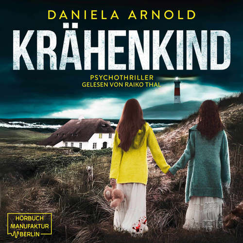Hoerbuch Krähenkind - Daniela Arnold - Raiko Thal