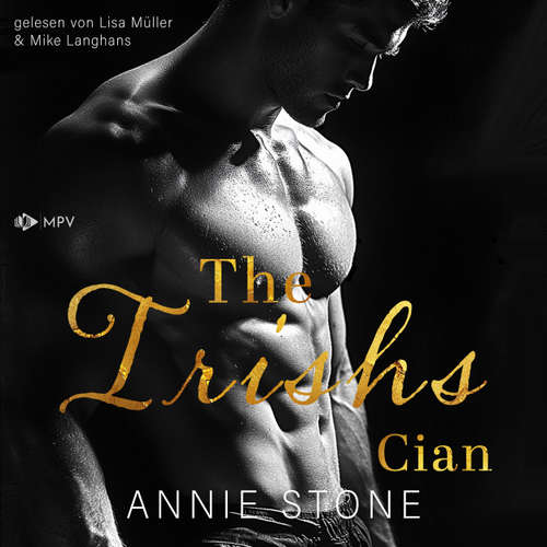 Hoerbuch Cian - The Irishs, Band 4 - Annie Stone - Lisa Müller