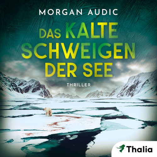 Hoerbuch Das kalte Schweigen der See - Morgan Audic - Ulrike Kapfer