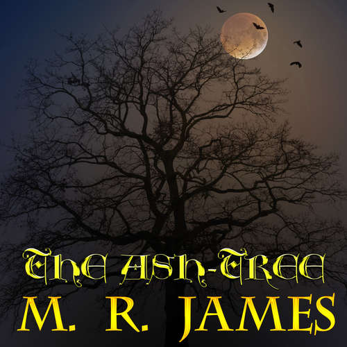 Audiobook The Ash-tree - M. R. James - Peter Coates