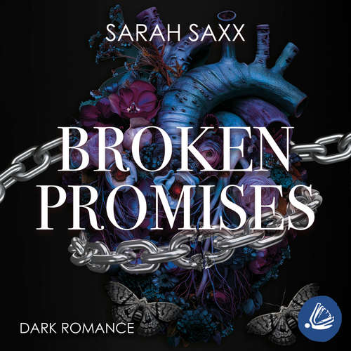 Hoerbuch Broken Promises - Sarah Saxx - Pia Fuchs