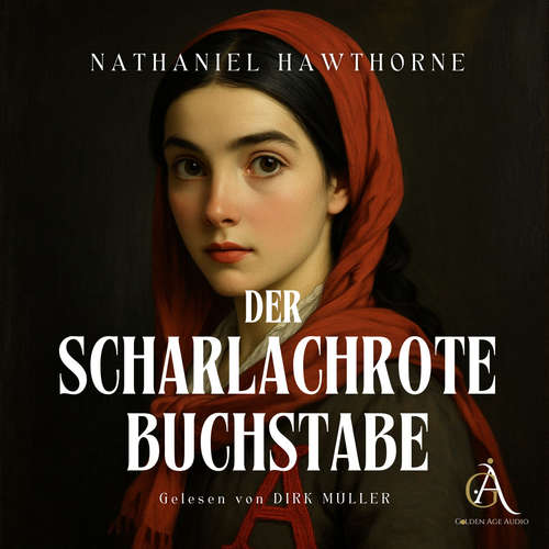 Hoerbuch Der Scharlachrote Buchstabe - Hörbuch Klassiker - Nathaniel Hawthorne - Dirk Müller