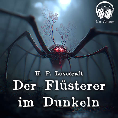 Hoerbuch Der Flüsterer im Dunkeln - Howard Phillips Lovecraft - Benjamin Werner