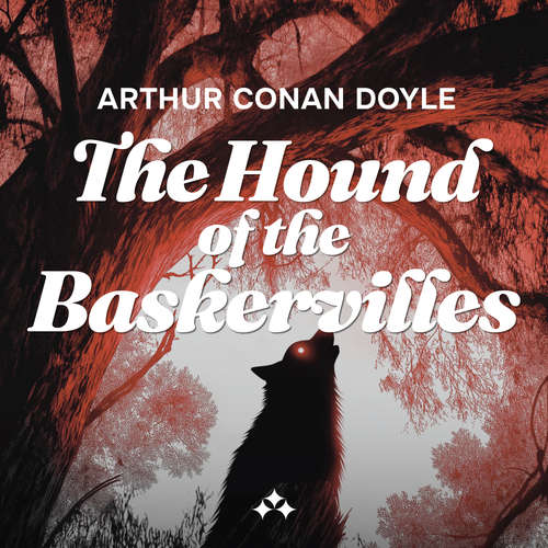 Audiobook The Hound of the Baskervilles - Arthur Conan Doyle - Rickard Aniara