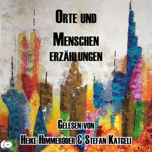 Hoerbuch Orte und Menschen - Marco Moreno - Heike Himmeröder