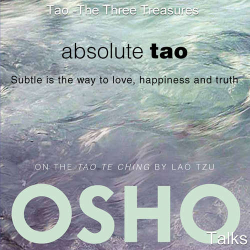 Audiobook Absolute Tao - OSHO - Osho