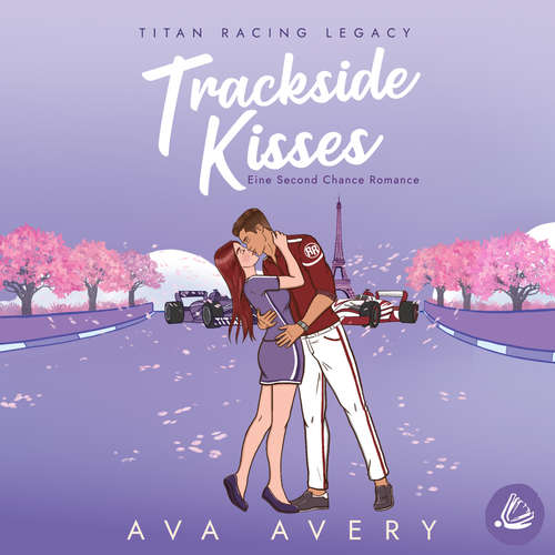 Hoerbuch Trackside Kisses - Ava Avery - Marlene Rauch