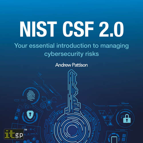 Audiobook NIST CSF 2.0 - Andrew Pattison - Kerry Hutchinson