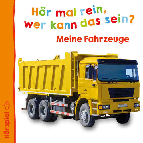 Hoerbuch Meine Fahrzeuge - Angela Strunck - Emily Seubert