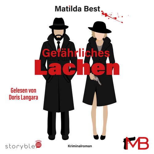 Hoerbuch Gefährliches Lachen - Matilda Best - Doris Langara