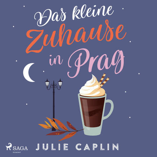 Hoerbuch Das kleine Zuhause in Prag - Julie Caplin - Hannah Baus
