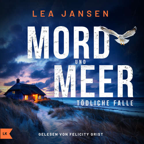 Hoerbuch MORD UND MEER - Tödliche Falle - Lea Jansen - Felicity Grist