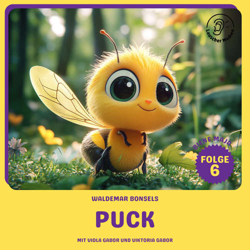 Hoerbuch Puck (Biene Maja, Folge 6) - Waldemar Bonsels - Viola Gabor