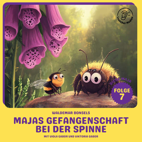 Hoerbuch Majas Gefangenschaft bei der Spinne (Biene Maja, Folge 7) - Waldemar Bonsels - Viola Gabor