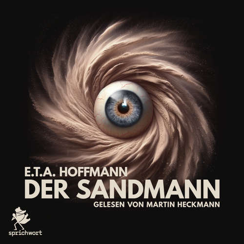 Hoerbuch Der Sandmann - E. T. A. Hoffmann - Martin Heckmann