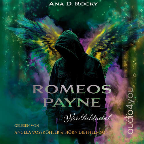 Hoerbuch Romeos Payne - Ana D. Rocky - Angela Vossköhler