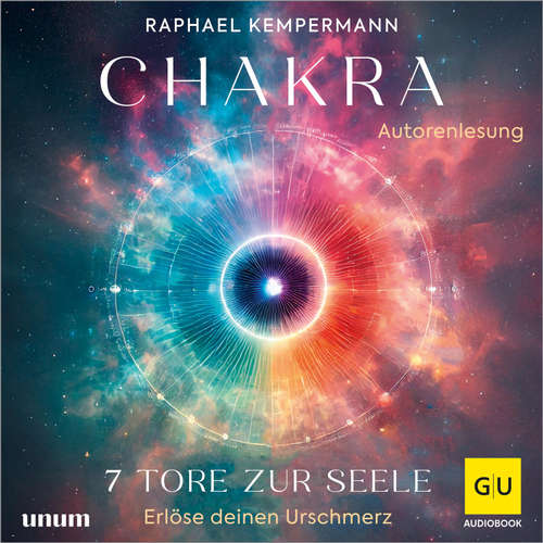 Hoerbuch Chakra - 7 Tore zur Seele - Raphael Kempermann - Raphael Kempermann