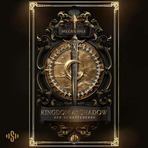 Hoerbuch Kingdom of Shadow – Der Schattenerbe - Becca S. Hale - Franziska Krol