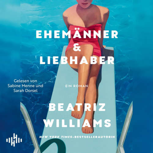 Hoerbuch Ehemänner & Liebhaber - Beatriz Williams - Maximilian Laprell