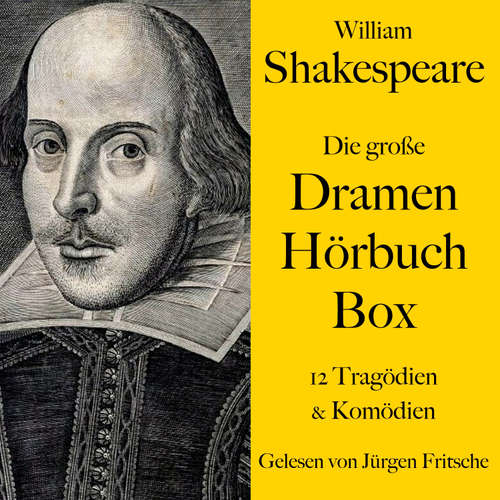 Hoerbuch William Shakespeare: Die große Dramen Hörbuch Box - William Shakespeare - Jürgen Fritsche