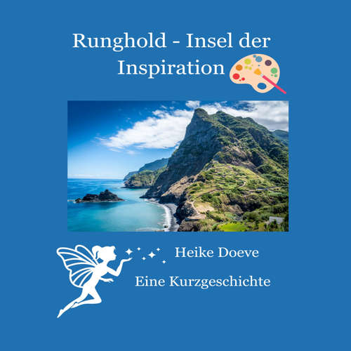 Hoerbuch Runghold - Insel der Inspiration - Heike Doeve - Vanessa Eisele
