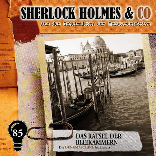 Hoerbuch Sherlock Holmes & Co, Folge 85: Das Rätsel der Bleikammern - Markus Duschek - Martin Keßler