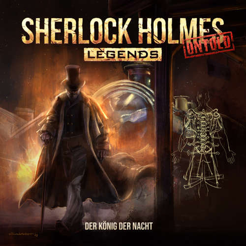 Hoerbuch Sherlock Holmes Legends, Untold, Folge 15: Der König der Nacht - Markus Duschek - Florian Hoffmann