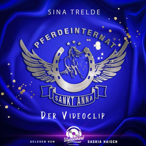 Hoerbuch Der Videoclip - Pferdeinternat Sankt Anna, Band 2 - Sina Trelde - Saskia Haisch