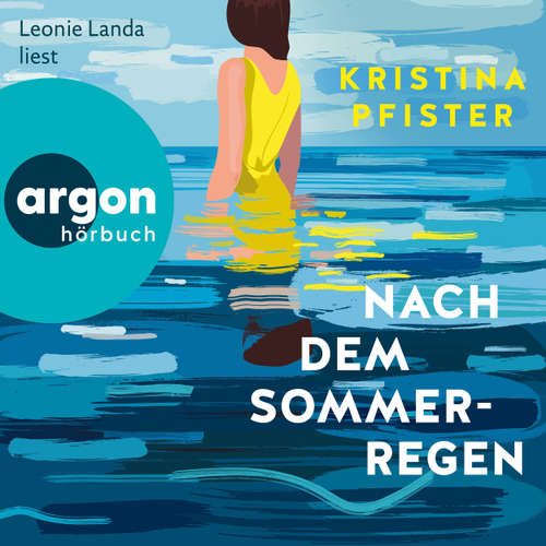 Hoerbuch Nach dem Sommerregen - Kristina Pfister - Leonie Landa