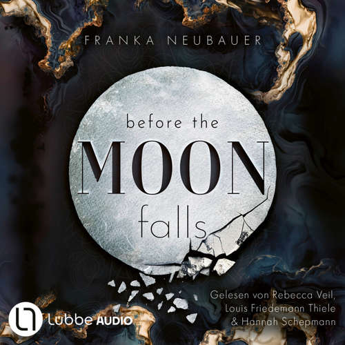 Hoerbuch Before the Moon Falls - Franka Neubauer - Rebecca Veil