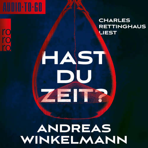 Hoerbuch Hast du Zeit? - Andreas Winkelmann - Charles Rettinghaus