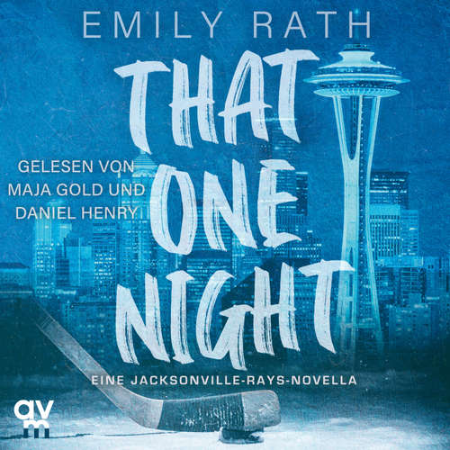 Hoerbuch That One Night - Emily Rath - Maja Gold