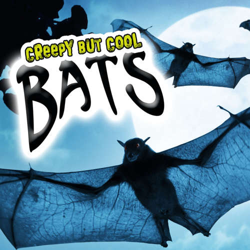 Audiobook Creepy but Cool Bats - Tracy Nelson Maurer - Blue Door