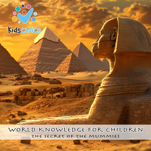 Audiobook The secret of the mummies - KidsChoice - KidsChoice